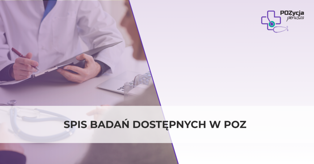 Spis badań dostępnych w POZ